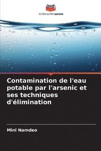 bokomslag Contamination de l'eau potable par l'arsenic et ses techniques d'limination