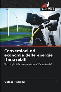 bokomslag Conversioni ed economia delle energie rinnovabili