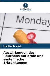 bokomslag Auswirkungen des Rauchens auf orale und systemische Erkrankungen