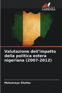 bokomslag Valutazione dell'impatto della politica estera nigeriana (2007-2012)