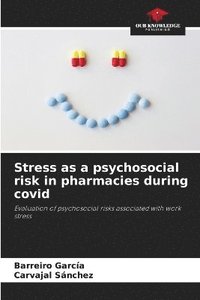 bokomslag Stress as a psychosocial risk in pharmacies during covid
