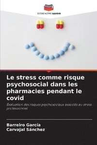 bokomslag Le stress comme risque psychosocial dans les pharmacies pendant le covid