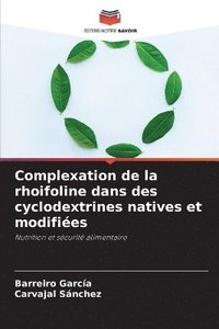 bokomslag Complexation de la rhoifoline dans des cyclodextrines natives et modifies