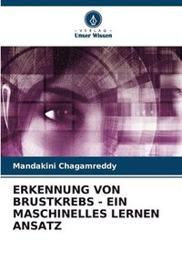 bokomslag Erkennung Von Brustkrebs - Ein Maschinelles Lernen Ansatz