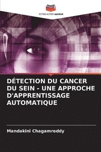 bokomslag Dtection Du Cancer Du Sein - Une Approche d'Apprentissage Automatique