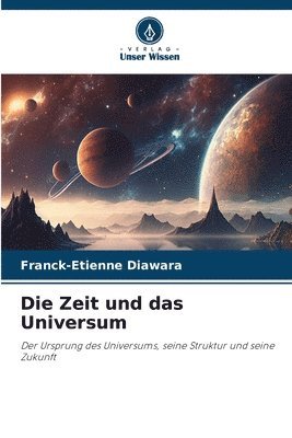 bokomslag Die Zeit und das Universum