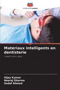 bokomslag Matriaux intelligents en dentisterie