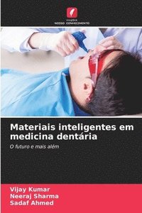 bokomslag Materiais inteligentes em medicina dentria