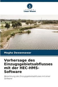 bokomslag Vorhersage des Einzugsgebietsabflusses mit der HEC-HMS-Software