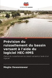 bokomslag Prvision du ruissellement du bassin versant  l'aide du logiciel HEC-HMS
