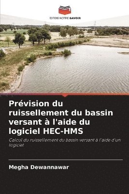 Prvision du ruissellement du bassin versant  l'aide du logiciel HEC-HMS 1