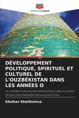 bokomslag Dveloppement Politique, Spirituel Et Culturel de l'Ouzbkistan Dans Les Annes O