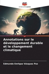 bokomslag Annotations sur le dveloppement durable et le changement climatique