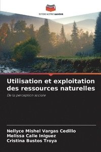 bokomslag Utilisation et exploitation des ressources naturelles