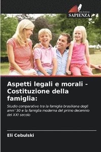 bokomslag Aspetti legali e morali - Costituzione della famiglia