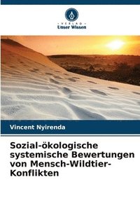 bokomslag Sozial-kologische systemische Bewertungen von Mensch-Wildtier-Konflikten