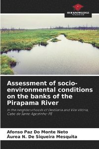 bokomslag Assessment of socio-environmental conditions on the banks of the Pirapama River