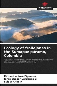 bokomslag Ecology of frailejones in the Sumapaz pramo, Colombia