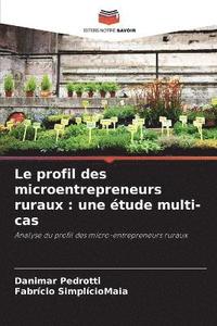 bokomslag Le profil des microentrepreneurs ruraux
