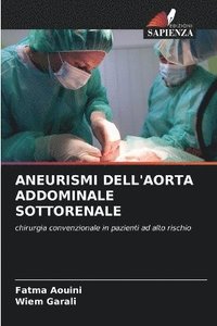 bokomslag Aneurismi Dell'aorta Addominale Sottorenale