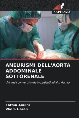 bokomslag Aneurismi Dell'aorta Addominale Sottorenale