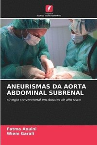 bokomslag Aneurismas Da Aorta Abdominal Subrenal