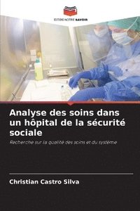 bokomslag Analyse des soins dans un hpital de la scurit sociale