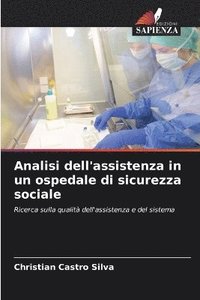 bokomslag Analisi dell'assistenza in un ospedale di sicurezza sociale