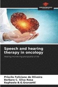 bokomslag Speech and hearing therapy in oncology