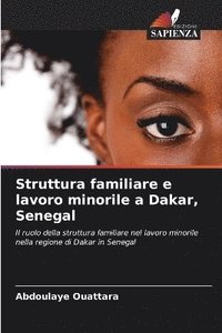 bokomslag Struttura familiare e lavoro minorile a Dakar, Senegal