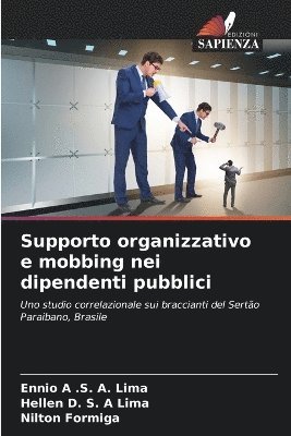 Supporto organizzativo e mobbing nei dipendenti pubblici 1