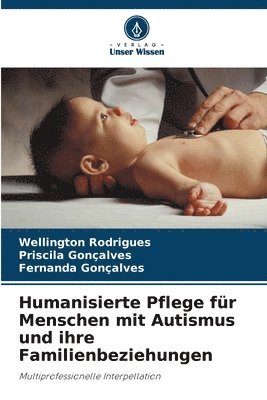 Humanisierte Pflege fr Menschen mit Autismus und ihre Familienbeziehungen 1
