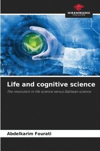bokomslag Life and cognitive science