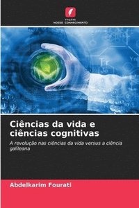 bokomslag Cincias da vida e cincias cognitivas