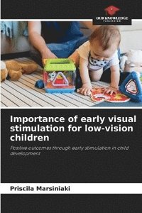 bokomslag Importance of early visual stimulation for low-vision children
