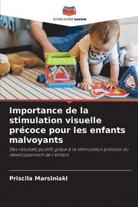 bokomslag Importance de la stimulation visuelle prcoce pour les enfants malvoyants