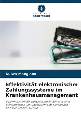 bokomslag Effektivitt elektronischer Zahlungssysteme im Krankenhausmanagement