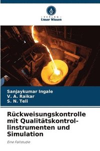 bokomslag Rckweisungskontrolle mit Qualittskontrol- linstrumenten und Simulation