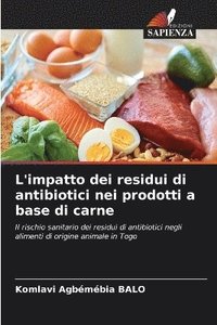 bokomslag L'impatto dei residui di antibiotici nei prodotti a base di carne