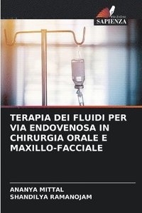 bokomslag Terapia Dei Fluidi Per Via Endovenosa in Chirurgia Orale E Maxillo-Facciale