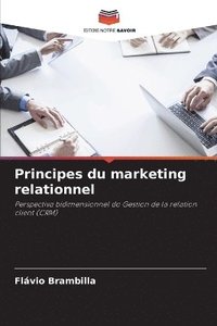 bokomslag Principes du marketing relationnel
