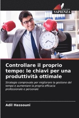 bokomslag Controllare il proprio tempo