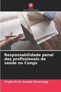 bokomslag Responsabilidade penal dos profissionais de sade no Congo