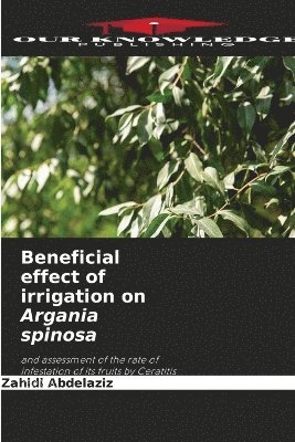 Beneficial effect of irrigation on Argania spinosa 1