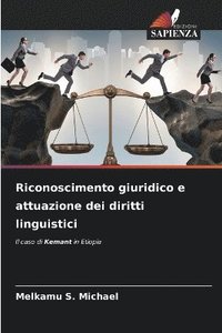 bokomslag Riconoscimento giuridico e attuazione dei diritti linguistici