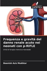 bokomslag Frequenza e gravit del danno renale acuto nei neonati con p-RIFLE