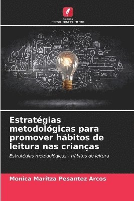 Estratgias metodolgicas para promover hbitos de leitura nas crianas 1