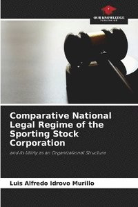 bokomslag Comparative National Legal Regime of the Sporting Stock Corporation