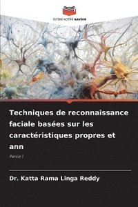 bokomslag Techniques de reconnaissance faciale bases sur les caractristiques propres et ann