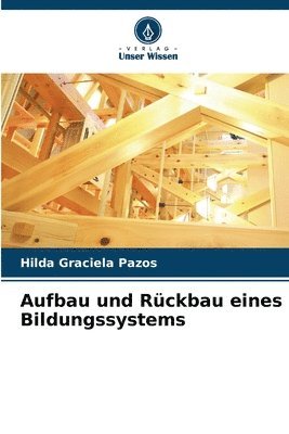 Aufbau und Rckbau eines Bildungssystems 1